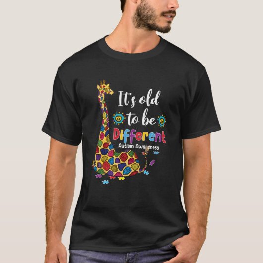 T-shirt Autisme Giraffe Il est vieux d'être un autre Autis (Devant)
