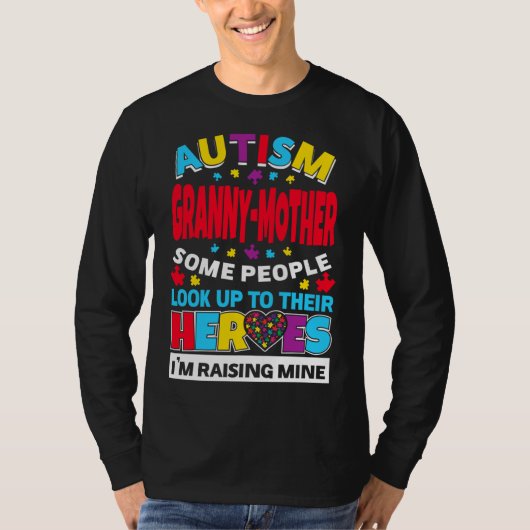 T-shirt Autisme Granny Mère Les Gens Cherchent Leurs Héros (Devant)