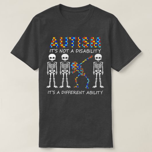 T-shirt Autisme Itamp39s pas un handicap Itamp39s a differ (Design devant)