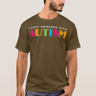 T-shirt Autisme J'Aime Quelqu'Un Avec Sensibilisation sur