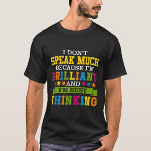 T-shirt Autisme - Je ne parle pas beaucoup parce que je su