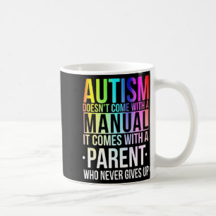 T-shirt Autisme Komt Niet Met Handleiding Ouder Koffiemok