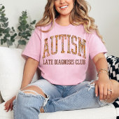 T-shirt Autisme Late Diagnostics Club, Funny Neurodiversit