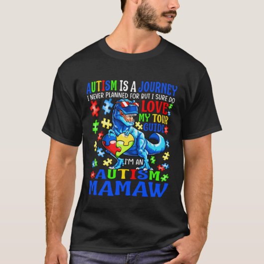 T-shirt Autisme Mamaw Journey Citation Sensibilisation sur (Devant)