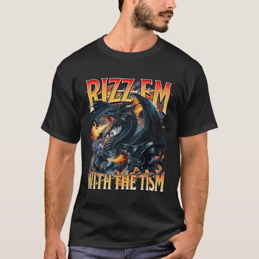 T-shirt Autisme Mème Dragon Rizz Em Avec Tism Autistic (Devant)