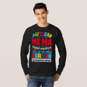 T-shirt Autisme Ne Ma Les Gens Cherchent Leurs Héros Se Le (Devant entier)