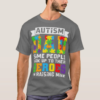 T-shirt Autisme Papa Je Suis En Train D'Élever Mes Héros D