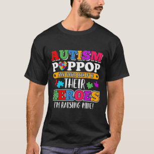 T-shirt Autisme Poppop Les Gens Cherchent Leurs Héros Auti