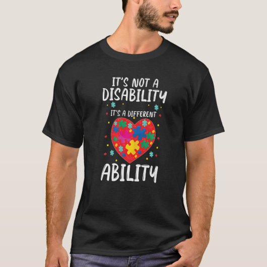 T-shirt Autisme Puzzle It's Not Disability It's A Differen (Devant)