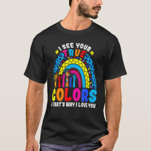 T-shirt Autisme Rainbow Trend Je Vois Vos Véritables Coule