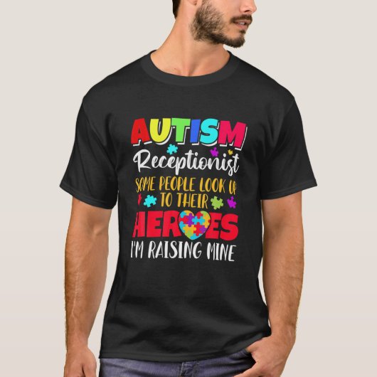 T-shirt Autisme Réceptionniste Certaines Personnes Regarde (Devant)