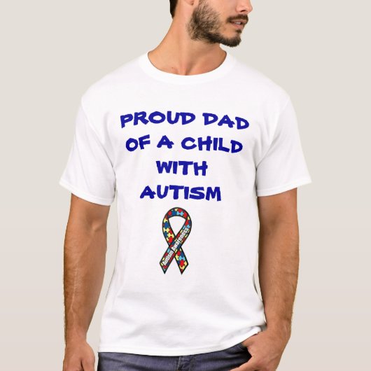 T-shirt autisme ribbon12, PAPA FIER D'UN ENFANT AVEC (Devant)