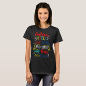 T-shirt Autisme Rocher Et Rouleaux Et Spins Et Flaps Et Tw (Devant entier)