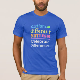 T-shirt Autisme=T-shirt différent et non moins Sensibilisa