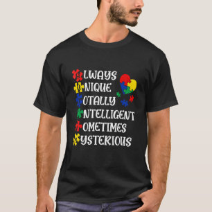 T-shirt Autisme Toujours Unique Talent Intelligent Parfois