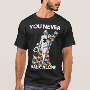 T-shirt Autisme - Vous ne marchez jamais seul Autism Maman