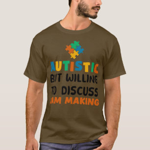 T-shirt Autiste mais prêt à discuter de confiture faire l'