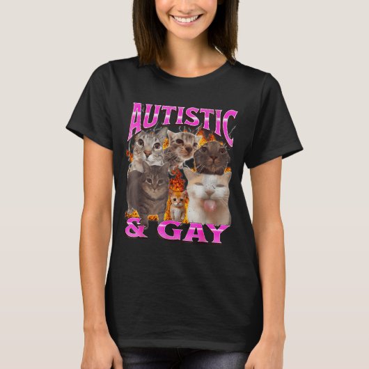T-shirt Autistic And Gay Funny Cat Meme Bootleg Graphic  (Devant)
