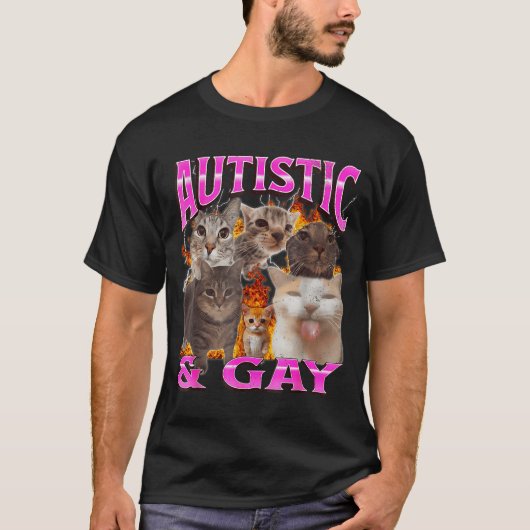 T-shirt Autistic And Gay Funny Cat Meme Bootleg Graphic (Devant)