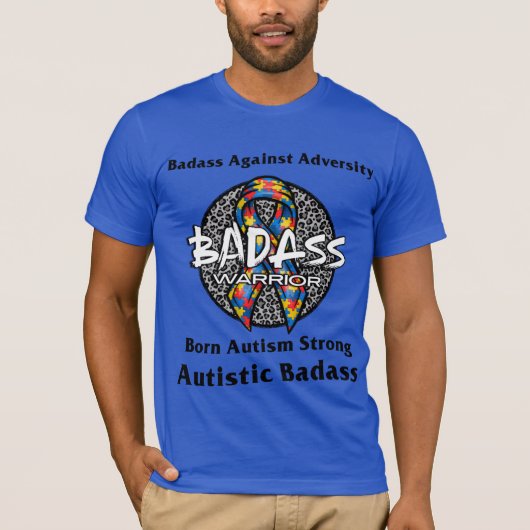 T-shirt Autistic Badass (Devant)