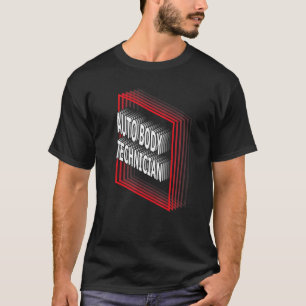 T-shirt Auto Body Technician Job Title Appréciation Retro