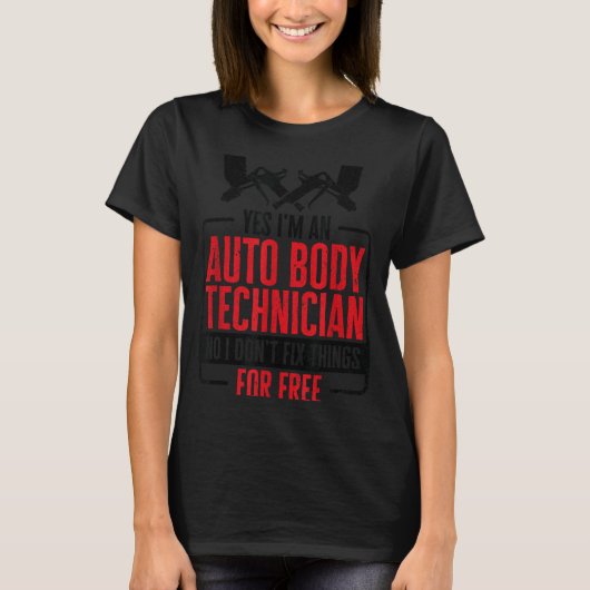 T-shirt Auto Body Technician Vehicle Repair Car Maintenanc (Devant)