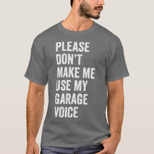 T-shirt Auto Mécanique Funny Garage Fixation vocale s Méca
