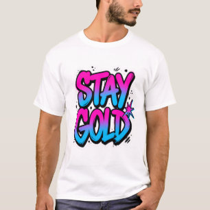 T-shirt Autocollant de mode de rue Stay Gold Graffiti Gras