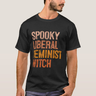 T-shirt Automne Citrouille Éffrayante libérale féministe s
