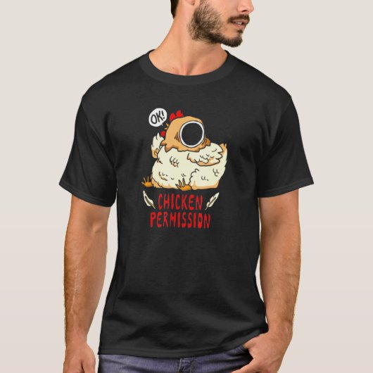 T-shirt Autorisation de poulet (Devant)