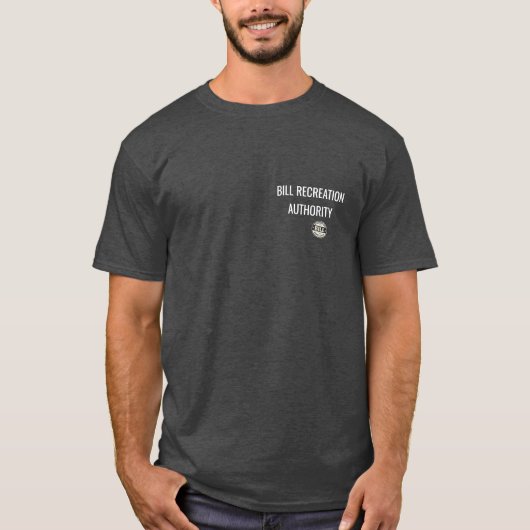 T-shirt Autorité de Récréation de Bill – Série de Standard (Devant)