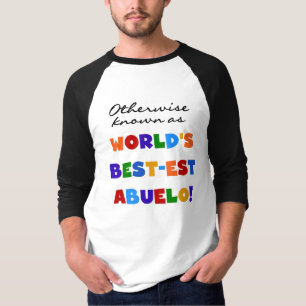 T-shirt Autrement Connu Comme Le Meilleur Abuelo