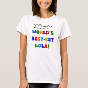 T-shirt Autrement connu comme les meilleurs cadeaux Lola