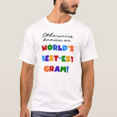 T-shirt Autrement connu en tant que cadeaux de gramme du (Devant)