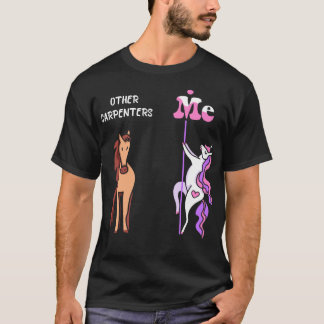 T-shirt Autres menuisiers Me Tee Unicorn penter Drôle cade