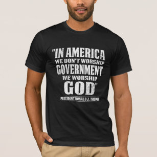 T-shirt aux Etats-Unis, nous n'adorons pas le gouvernement