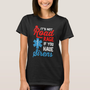 T-shirt Auxiliaire médical EMT Ce n'est pas de la rage au