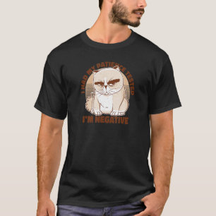 T-shirt Avais ma patience testée et je suis chat négatif