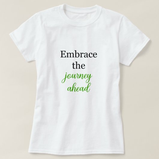 T-shirt Avancer dans l'esprit de motivation (Design devant)