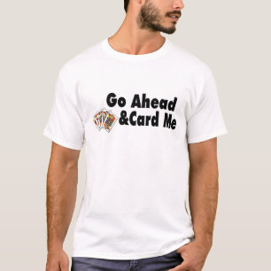 T-shirt Avancez et cardez-moi