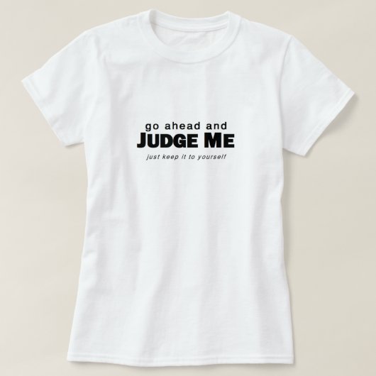 T-shirt Avancez et jugez-moi (Design devant)