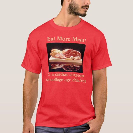 T-shirt Avancez, mangez de plus de viande ! (Devant)