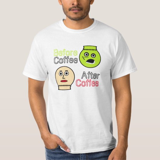T-shirt Avant Café, Après Café, Monstre De Café (Devant)