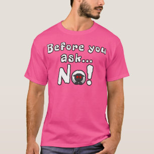 T-shirt Avant De Demander Aucune Citation Drôle Moutons Mo