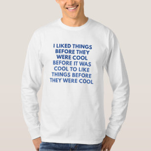 T-shirt Avant Ils Étaient Cool