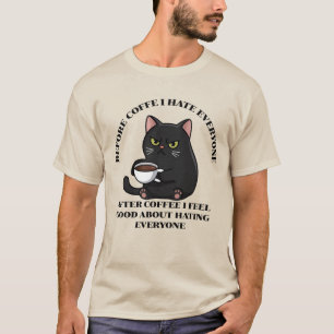 T-shirt Avant Le Café Je Déteste Tout Le Monde Chat Noir H