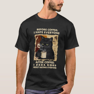 T-shirt Avant Le Café Je Suis Tout Le Monde Après Café Bla