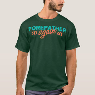 T-shirt Avant-père encore Grossesse Faire-part drôle bébé