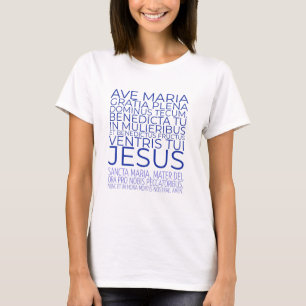 T-shirt Ave Maria Latin Hail Mary Prière catholique