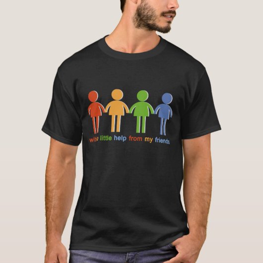 T-shirt Avec A peu d'aide de mes amis (Devant)